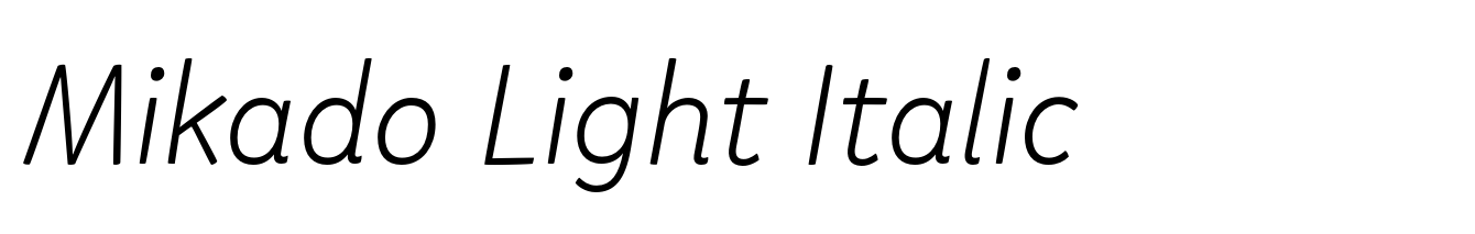 Mikado Light Italic